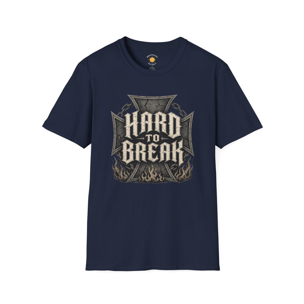 Hard To Break T-Shirt
