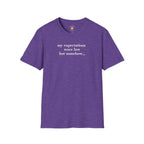 Expectations Were Low T-Shirt