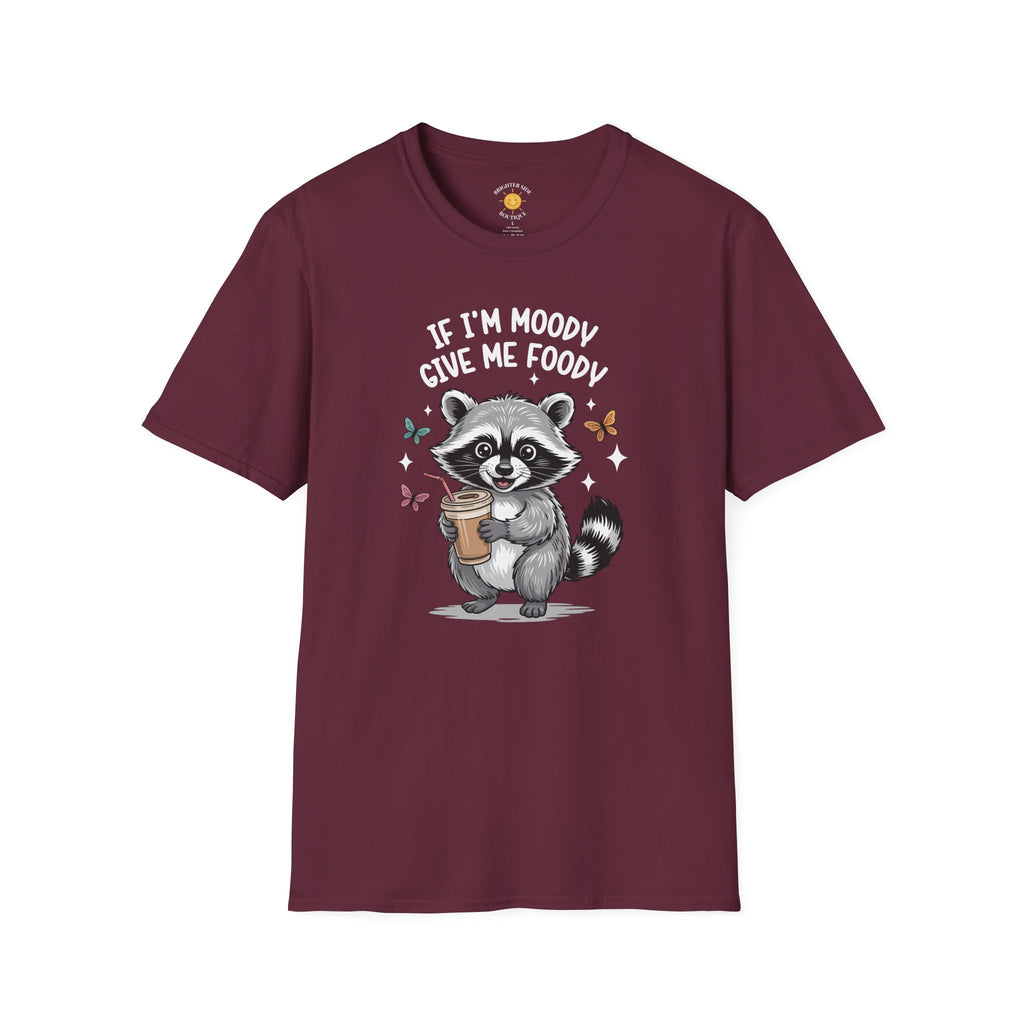 If I'm Moody T-Shirt