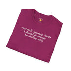 Currently Ignoring Things T-Shirt