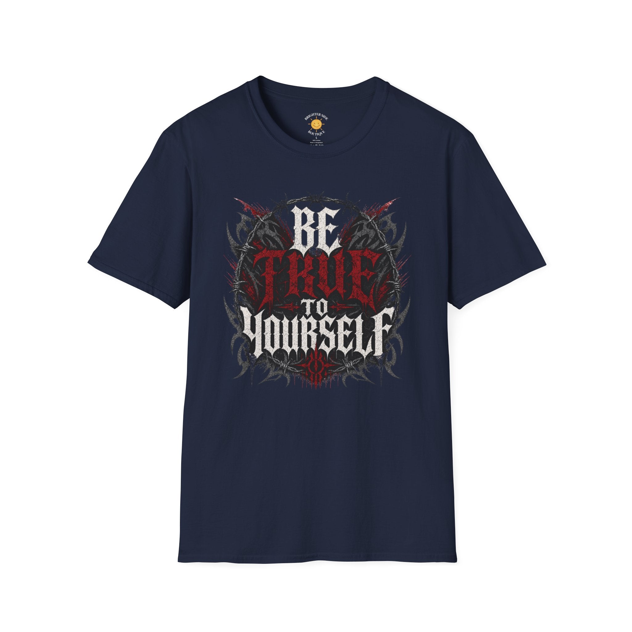Be True To Yourself T-Shirt