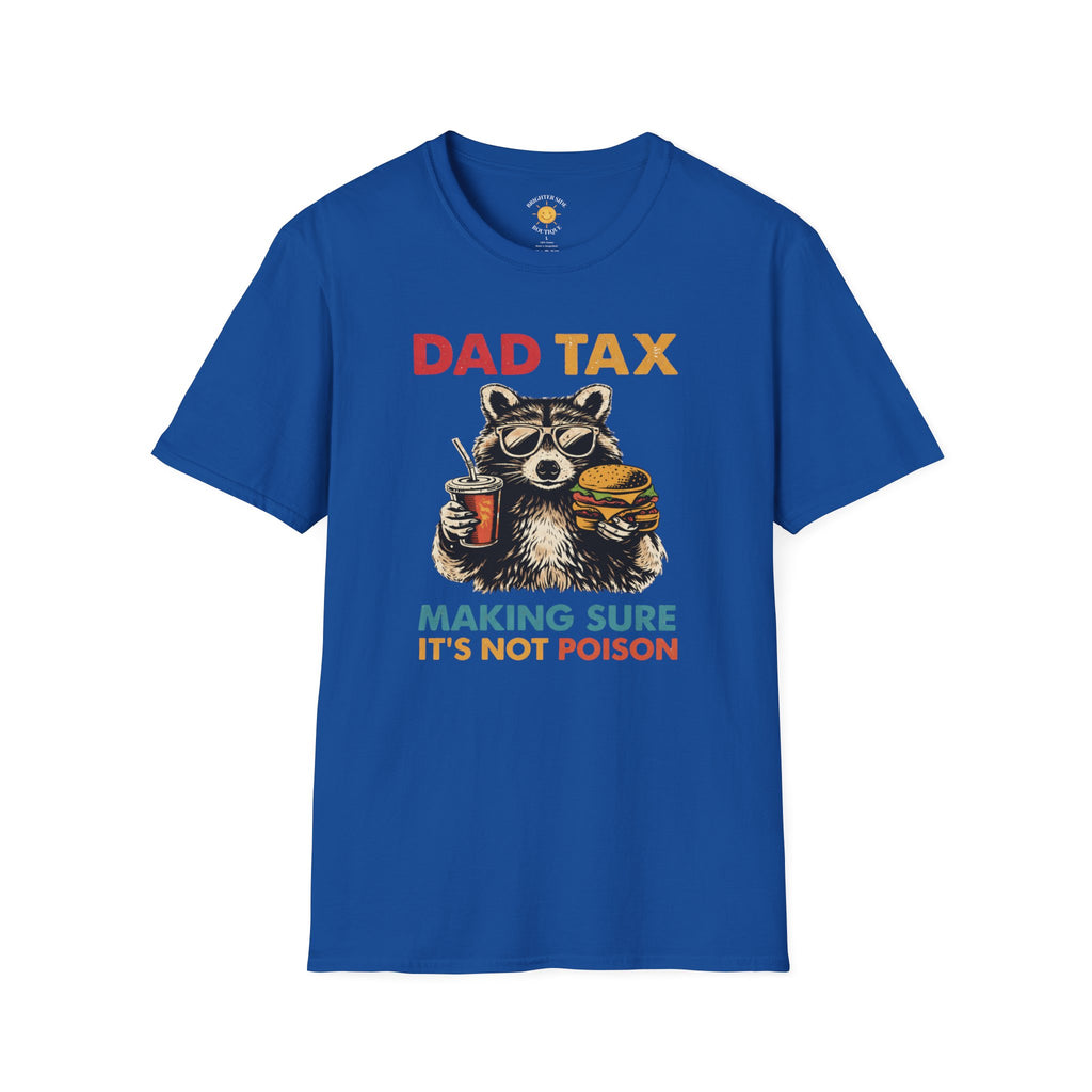 Dad Tax T-Shirt