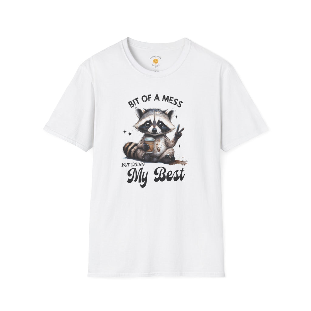 Bit Of A Mess T-Shirt