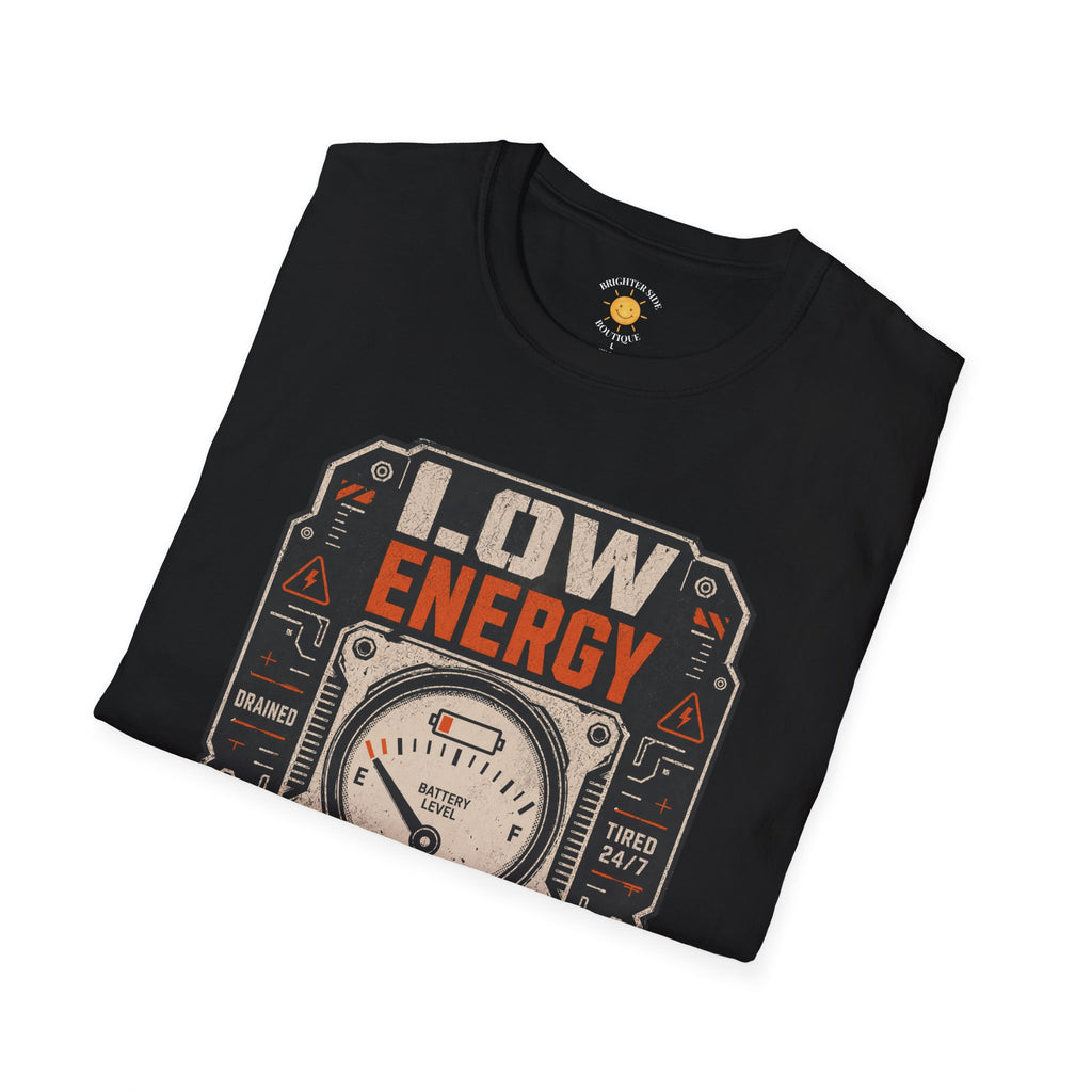 Low Energy High Standards T-Shirt