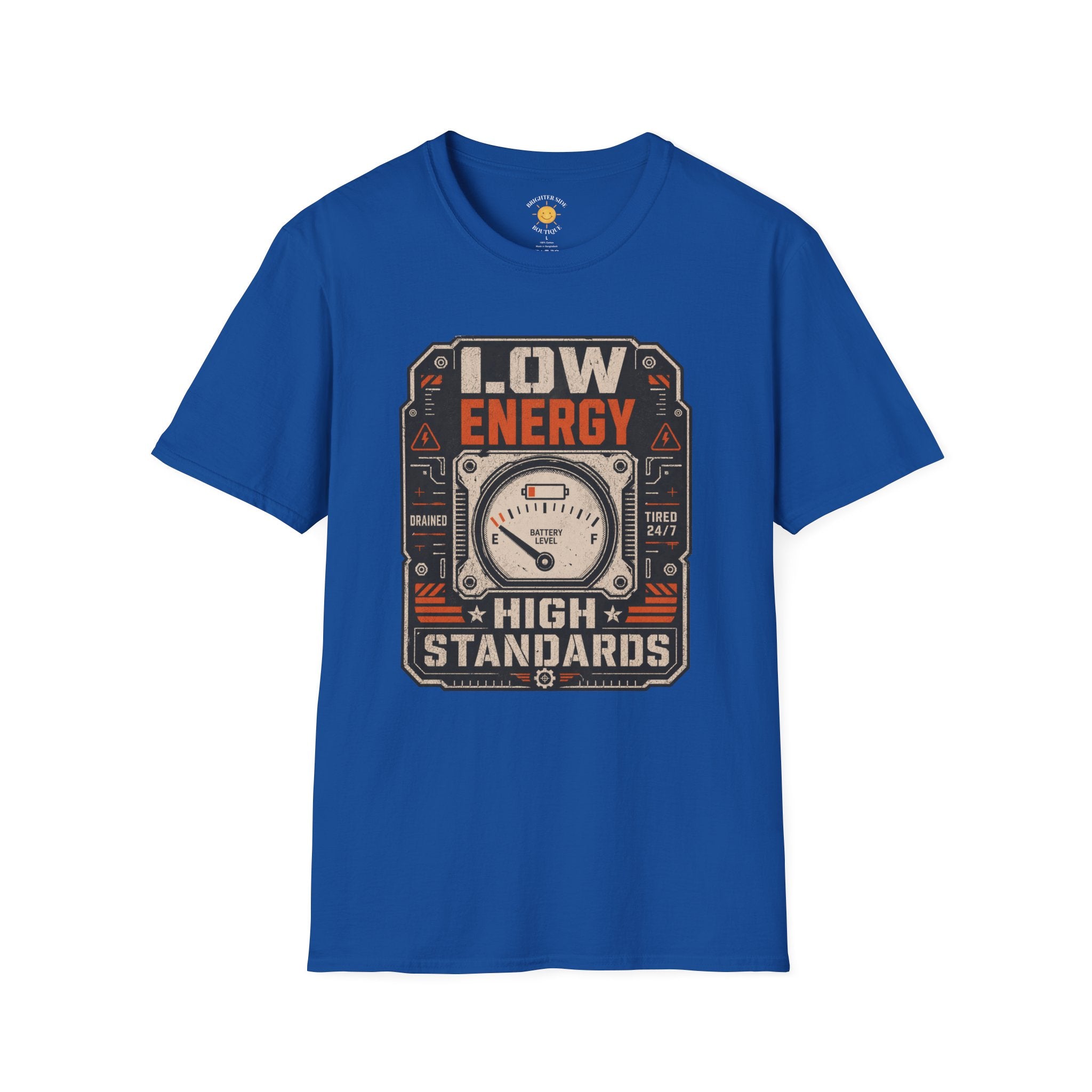 Low Energy High Standards T-Shirt