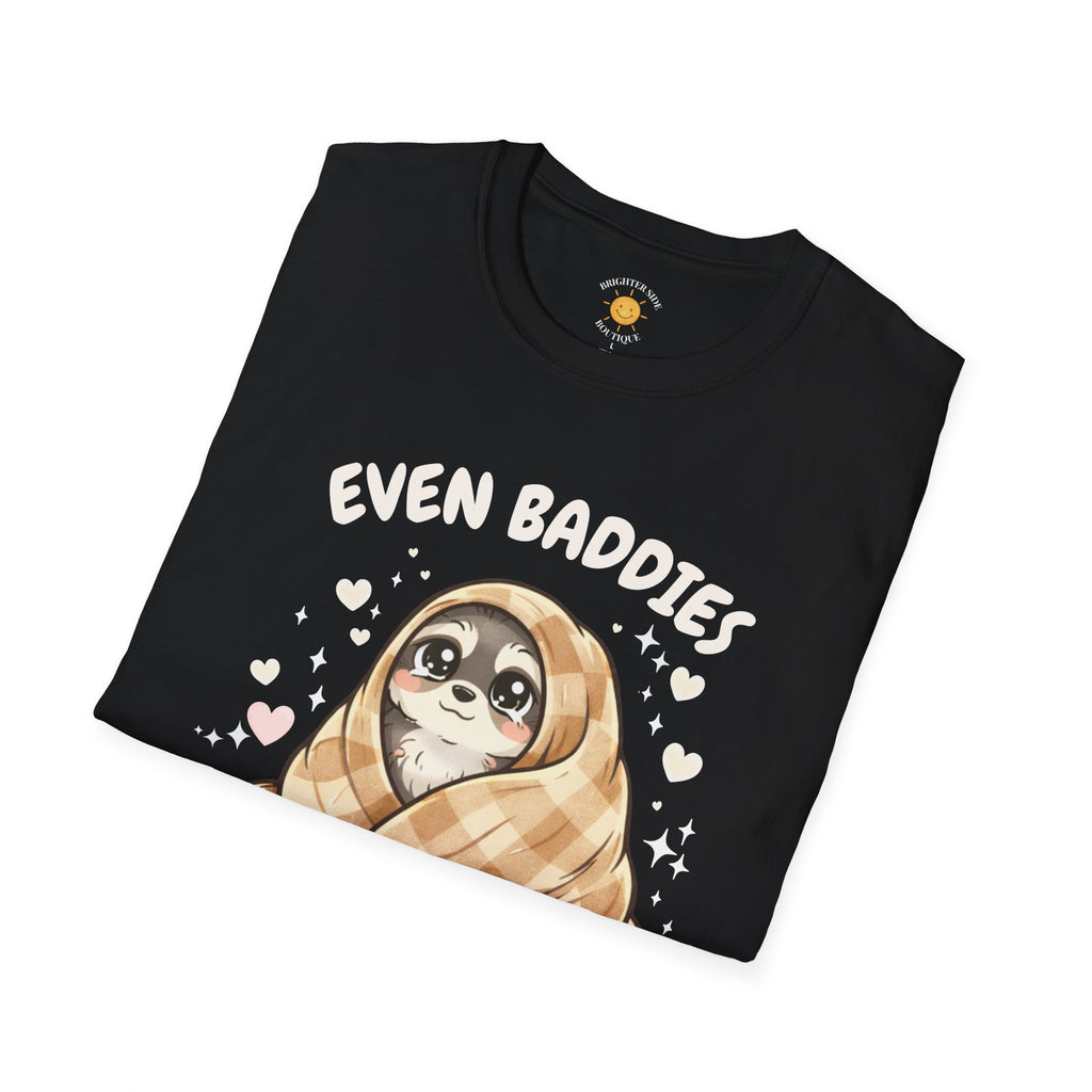 Baddies Get Saddies T-Shirt