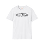 Overthinker 24/7 T-Shirt