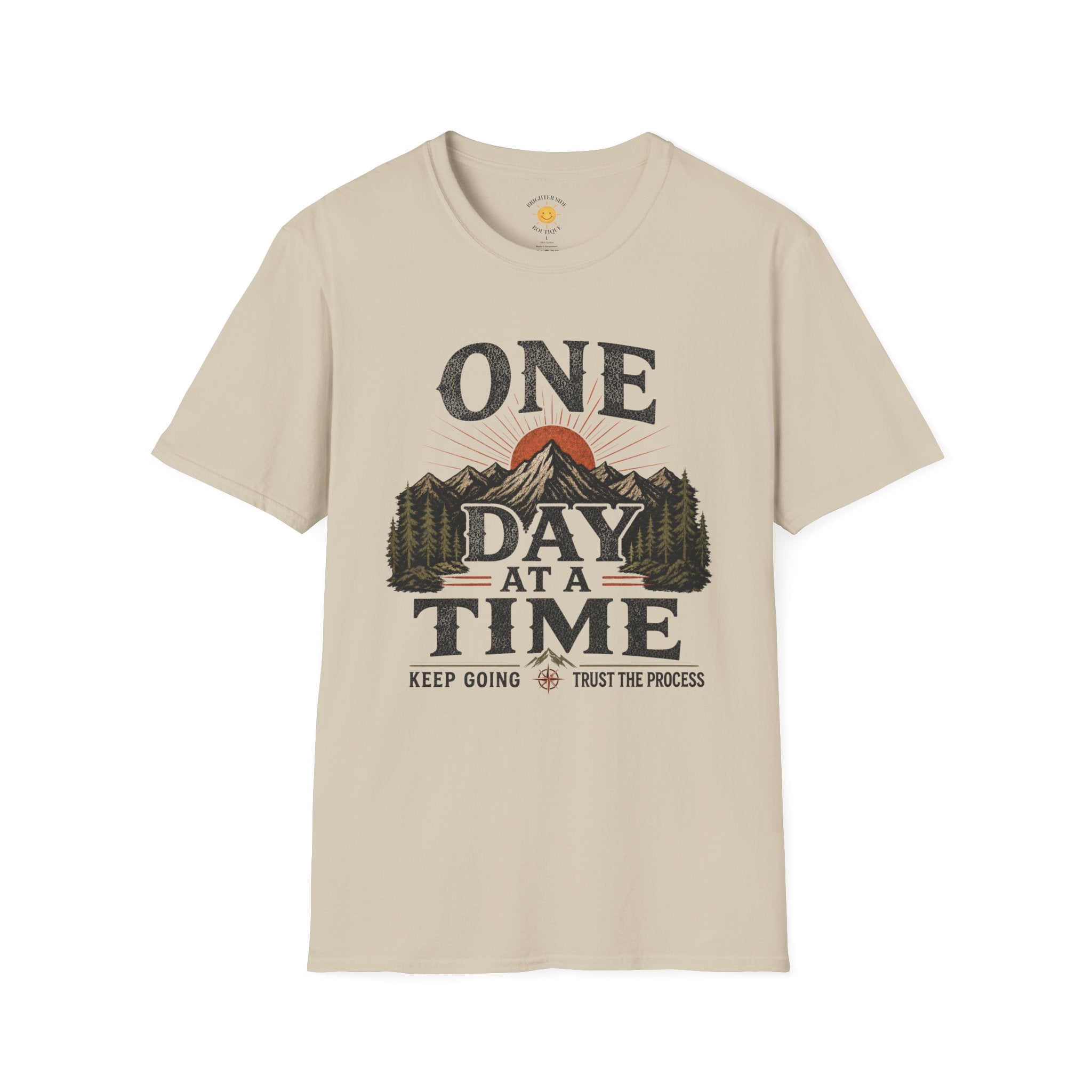 One Day At A Time T-Shirt