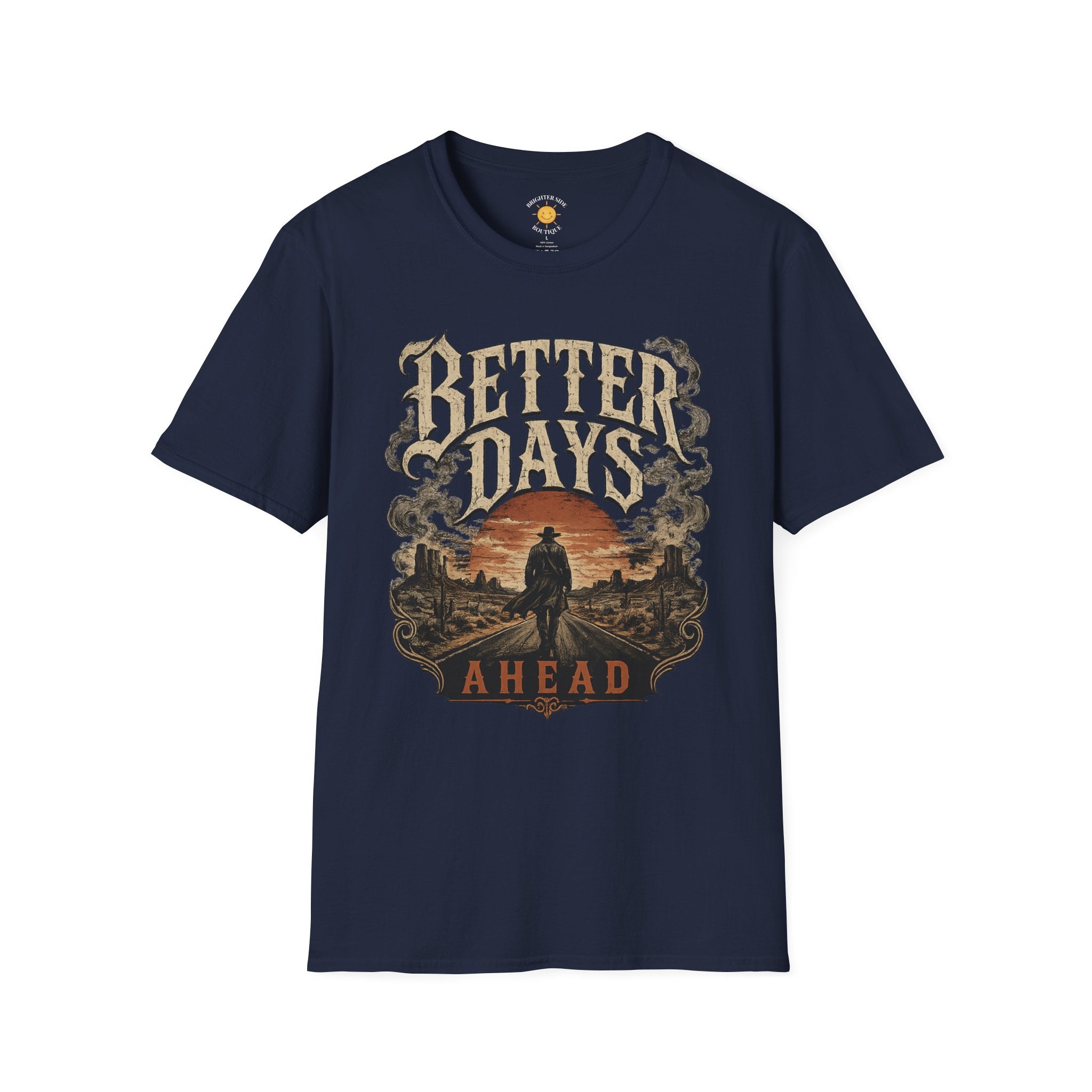 Better Days Ahead T-Shirt