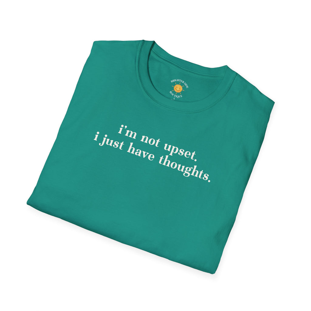 I Just Have Thoughts T-Shirt