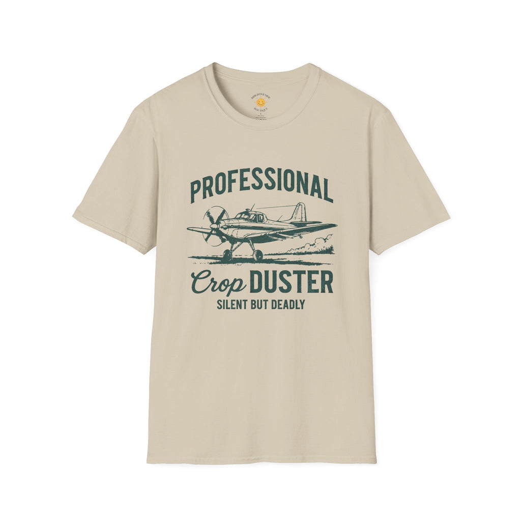 Silent But Deadly Crop Duster T-Shirt