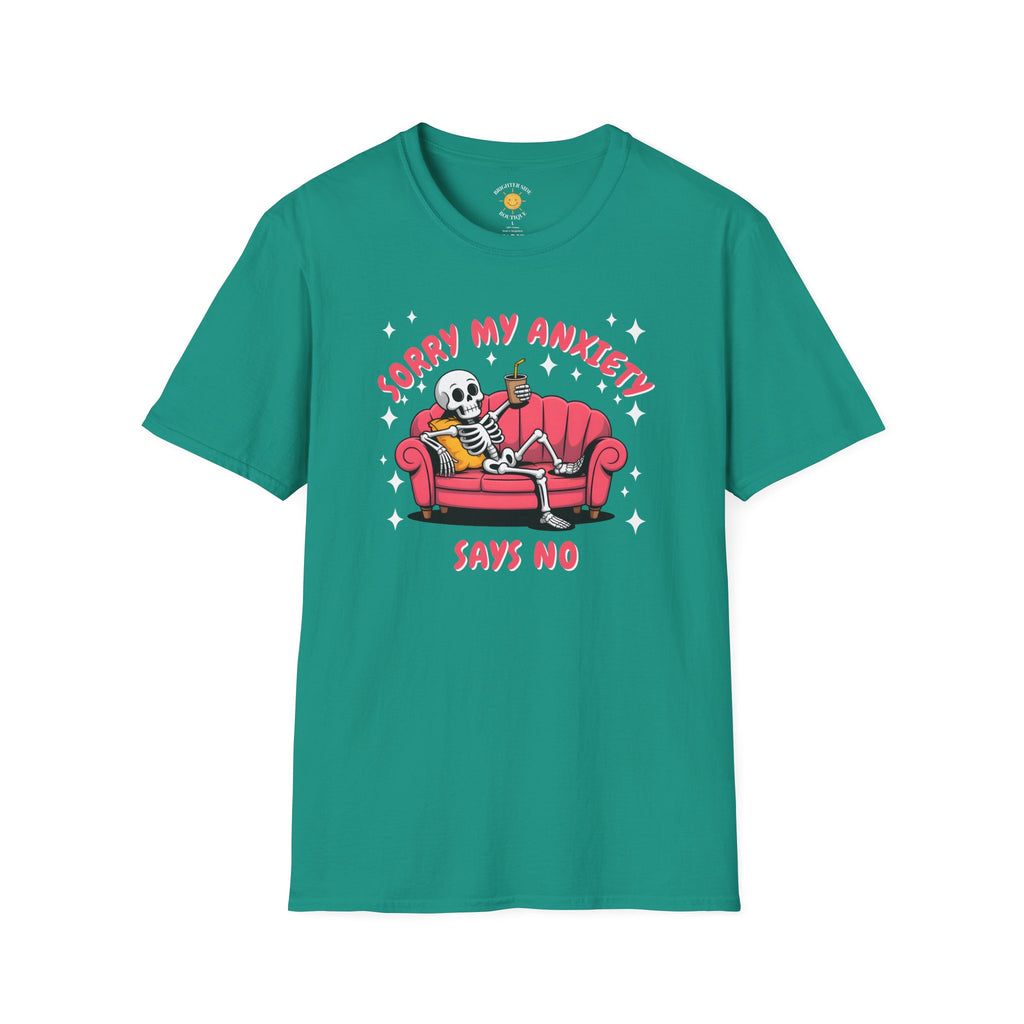 My Anxiety Says No T-Shirt