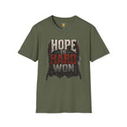 Hope Is Hard Won T-Shirt