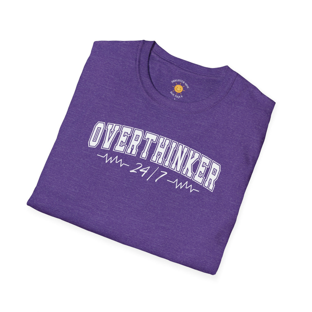 Overthinker 24/7 T-Shirt