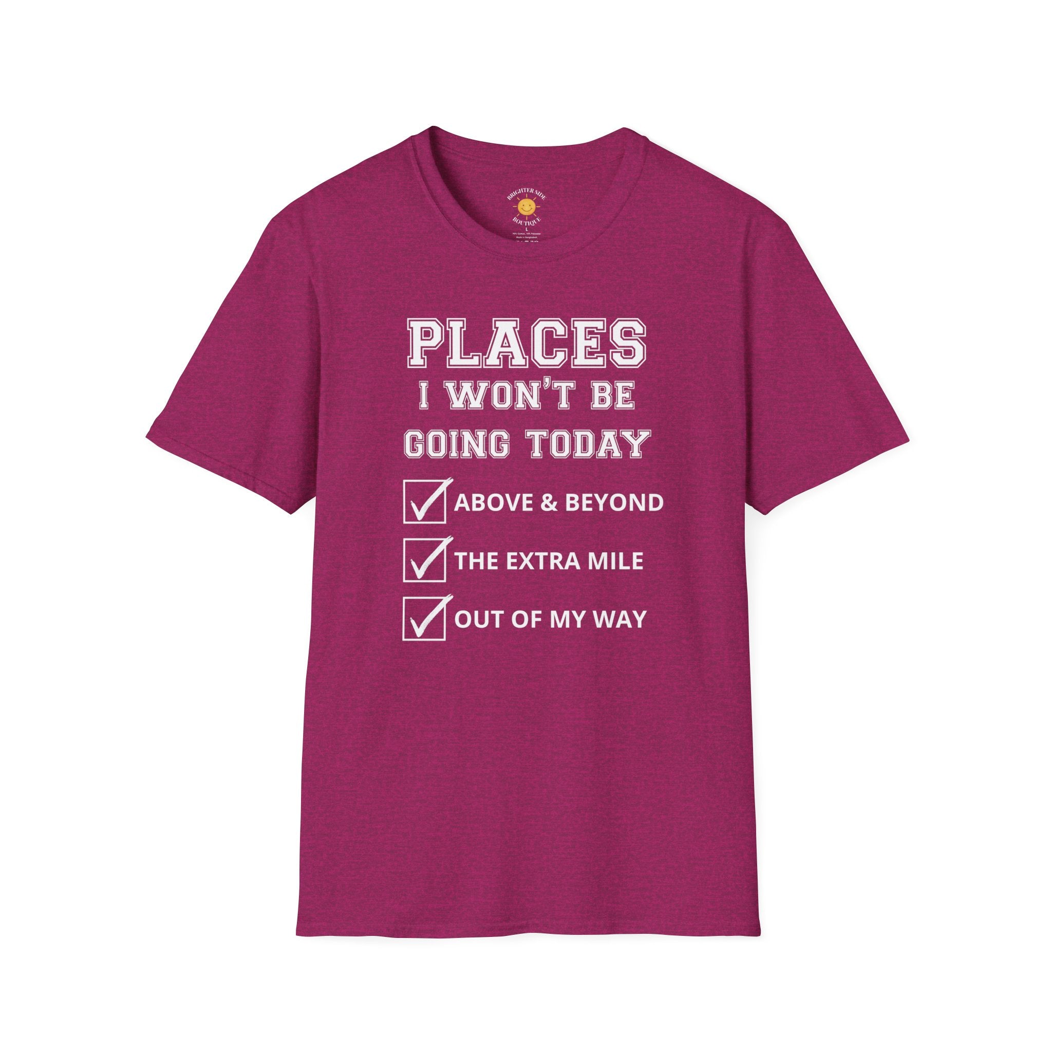 Places I Won't Be Going T-Shirt