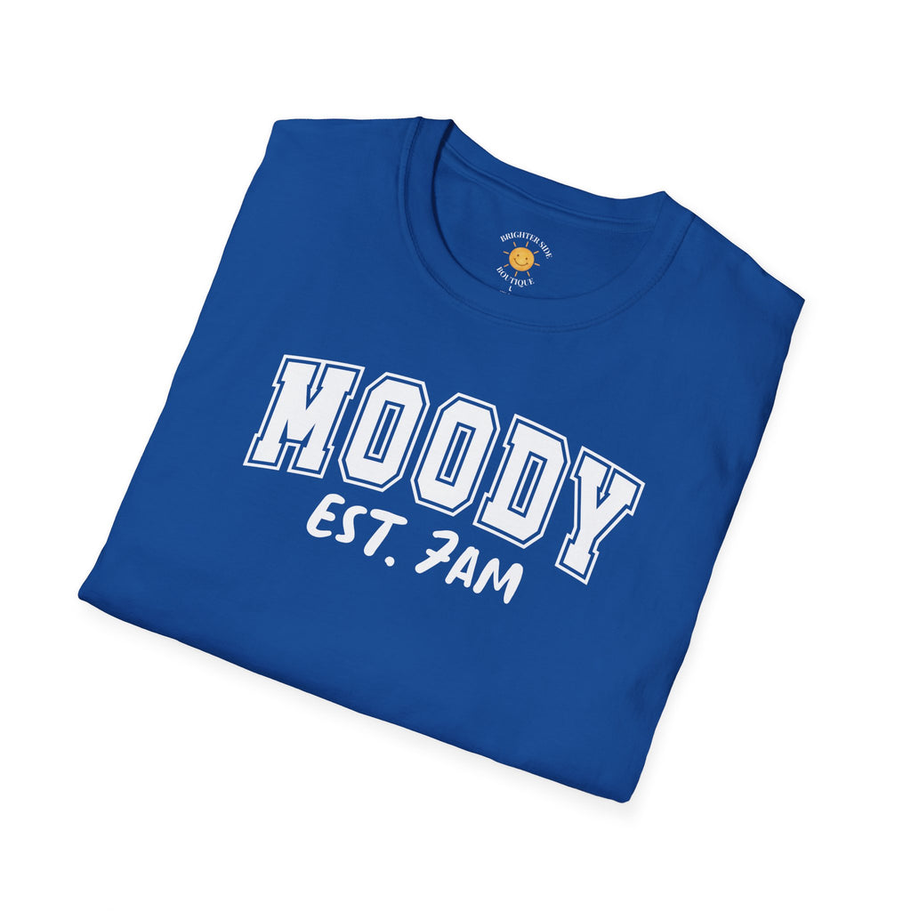 Moody 7am T-Shirt