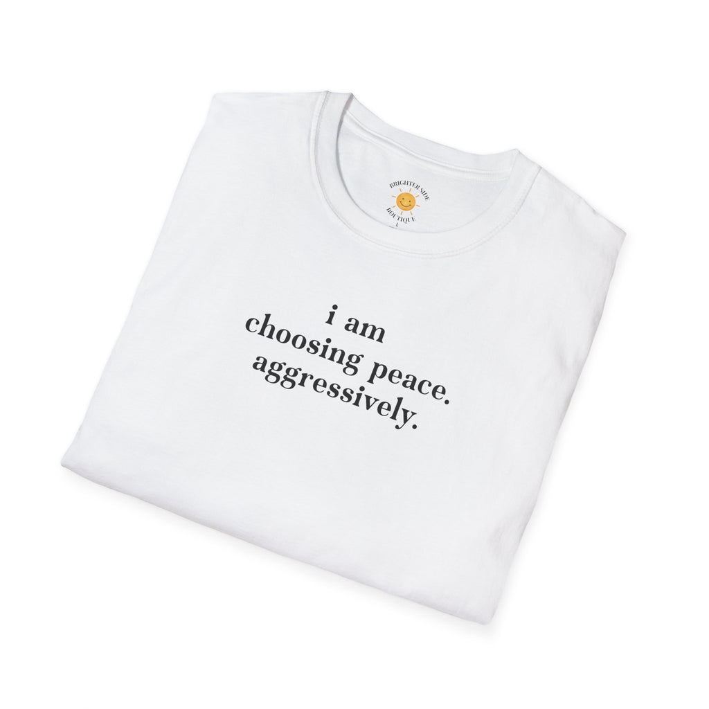 Choosing Peace T-Shirt