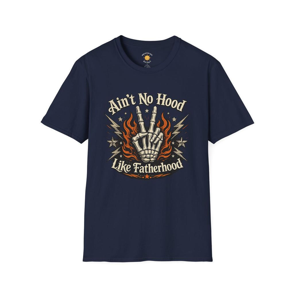 Ain't No Hood Like Fatherhood T-Shirt