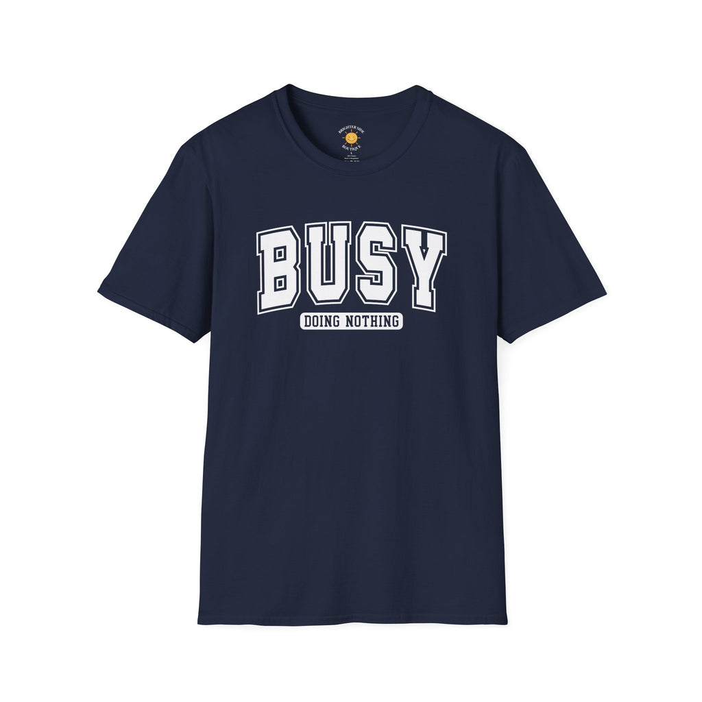 Busy Doing Nothing Varsity Humor T-Shirt