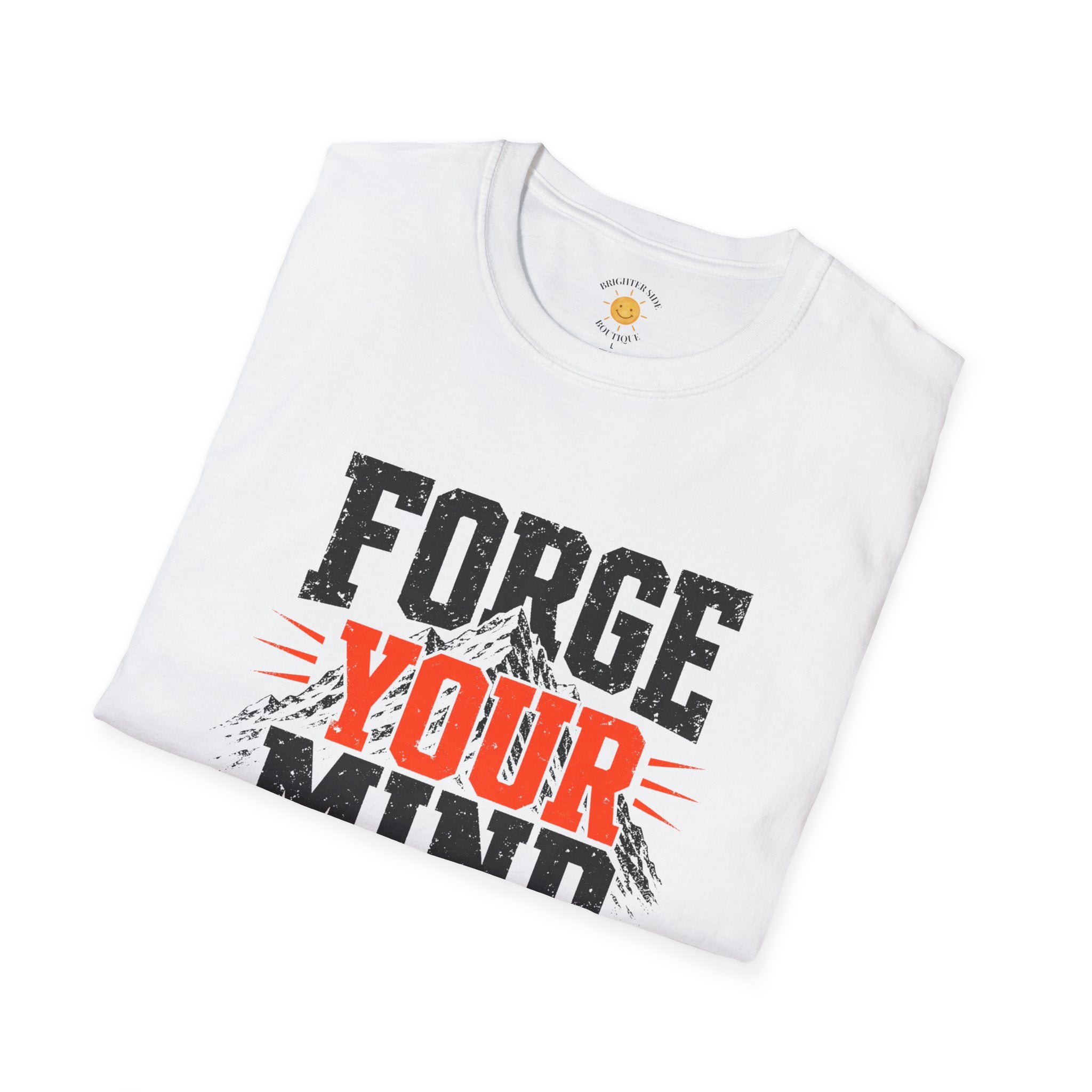 Forge Your Mind T-Shirt