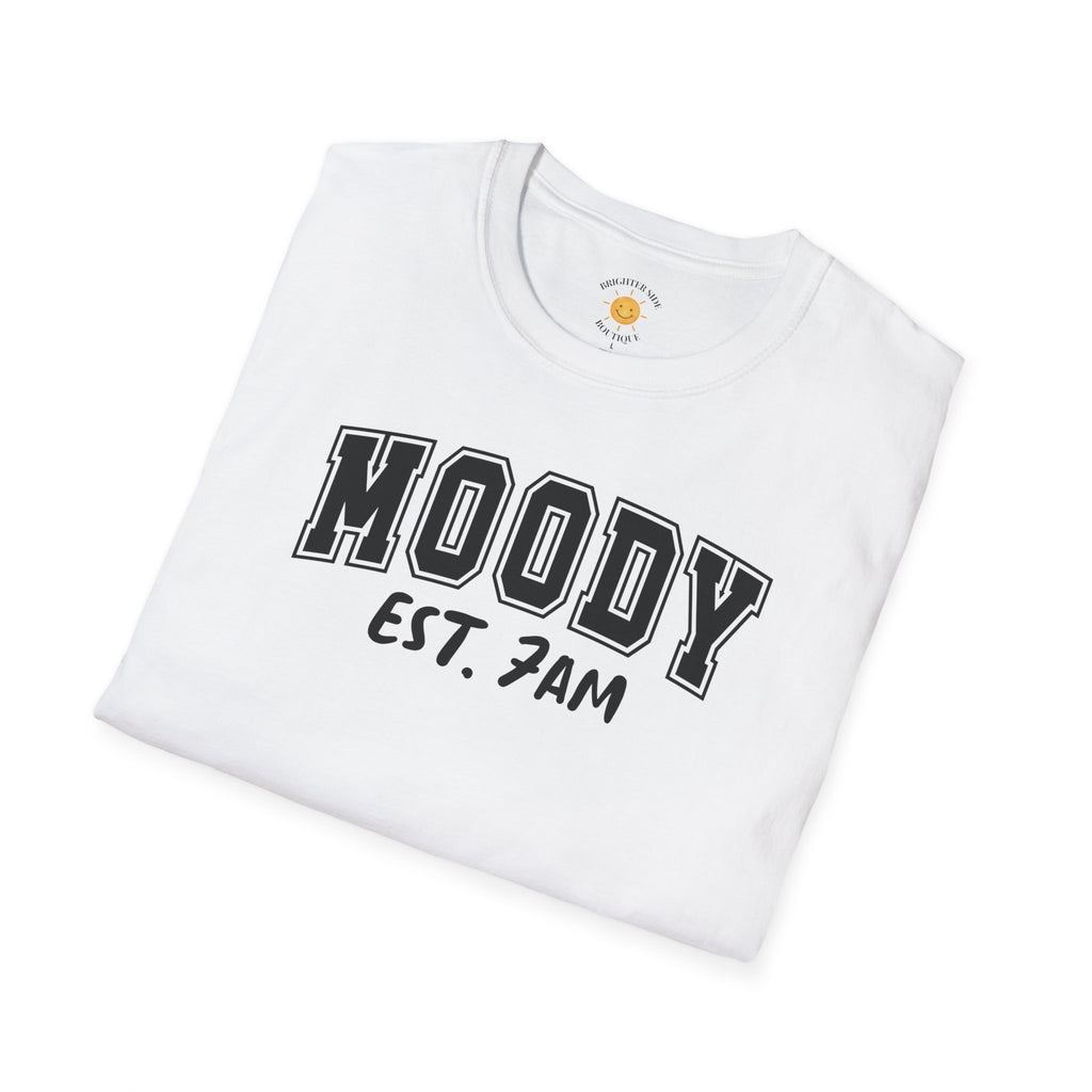 Moody 7am T-Shirt