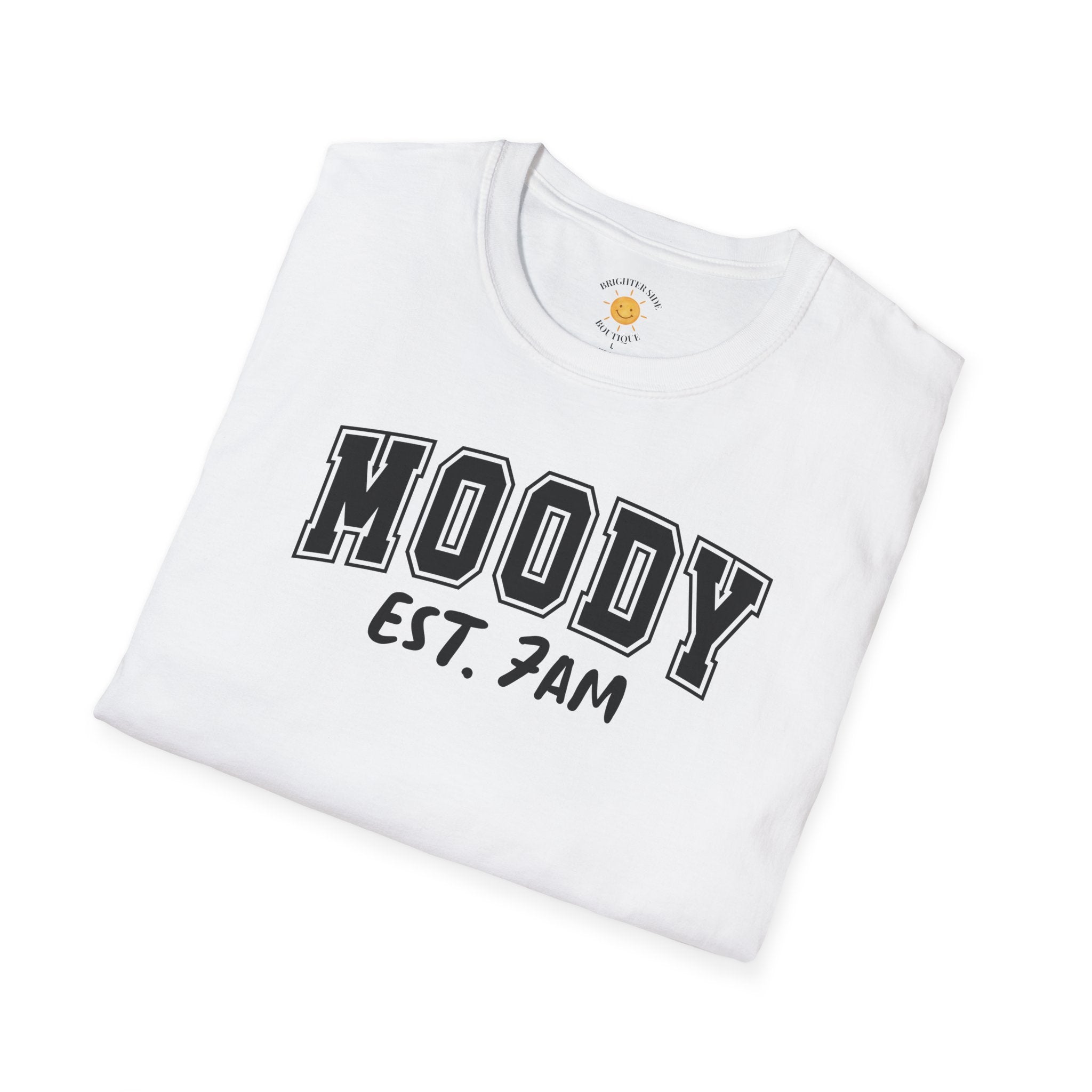 Moody 7am T-Shirt