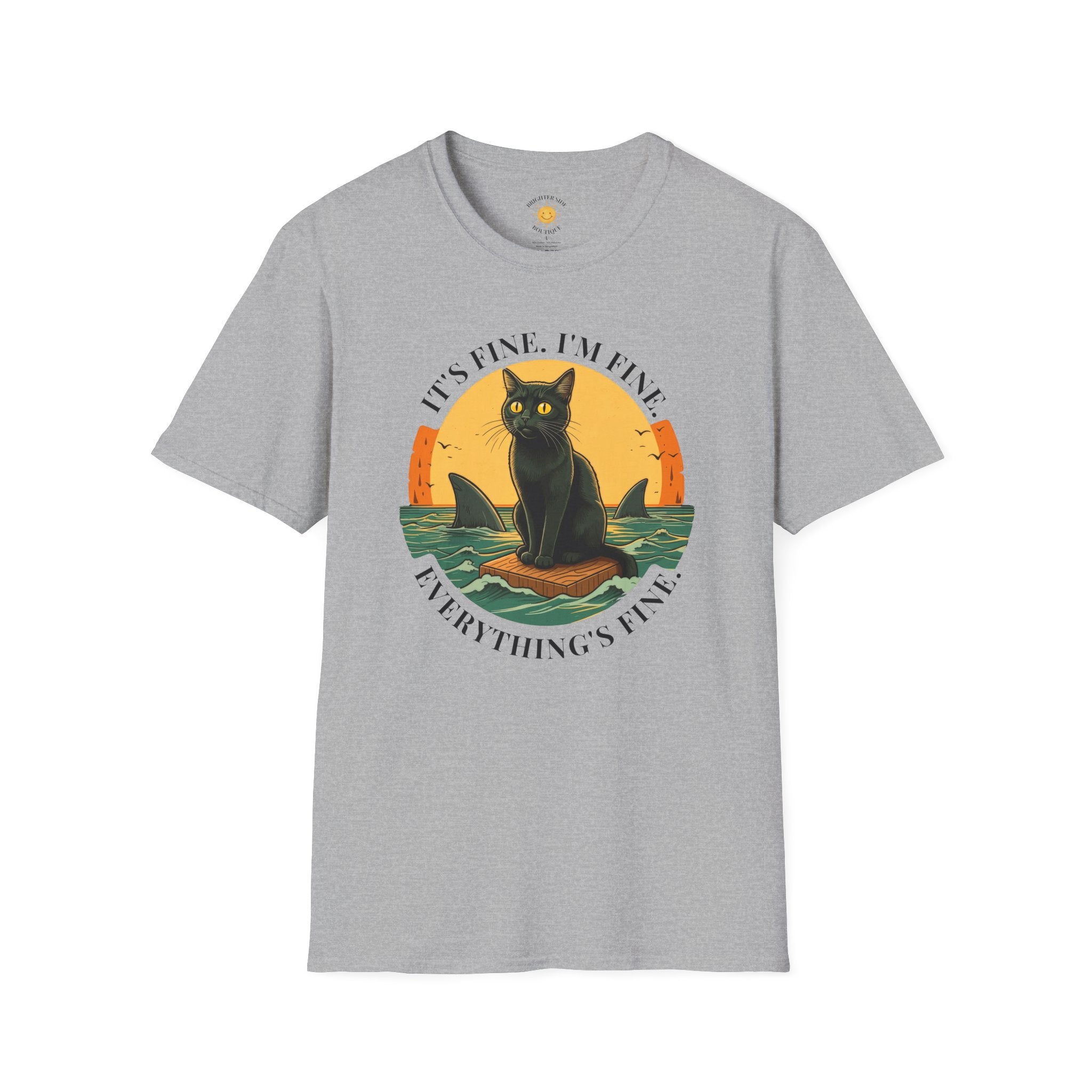 It's Fine I'm Fine T-Shirt
