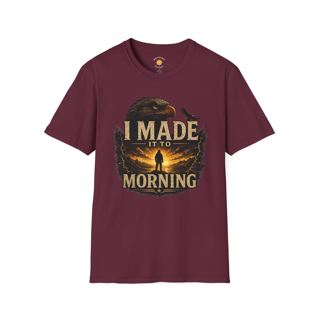I Made It To Morning T-Shirt