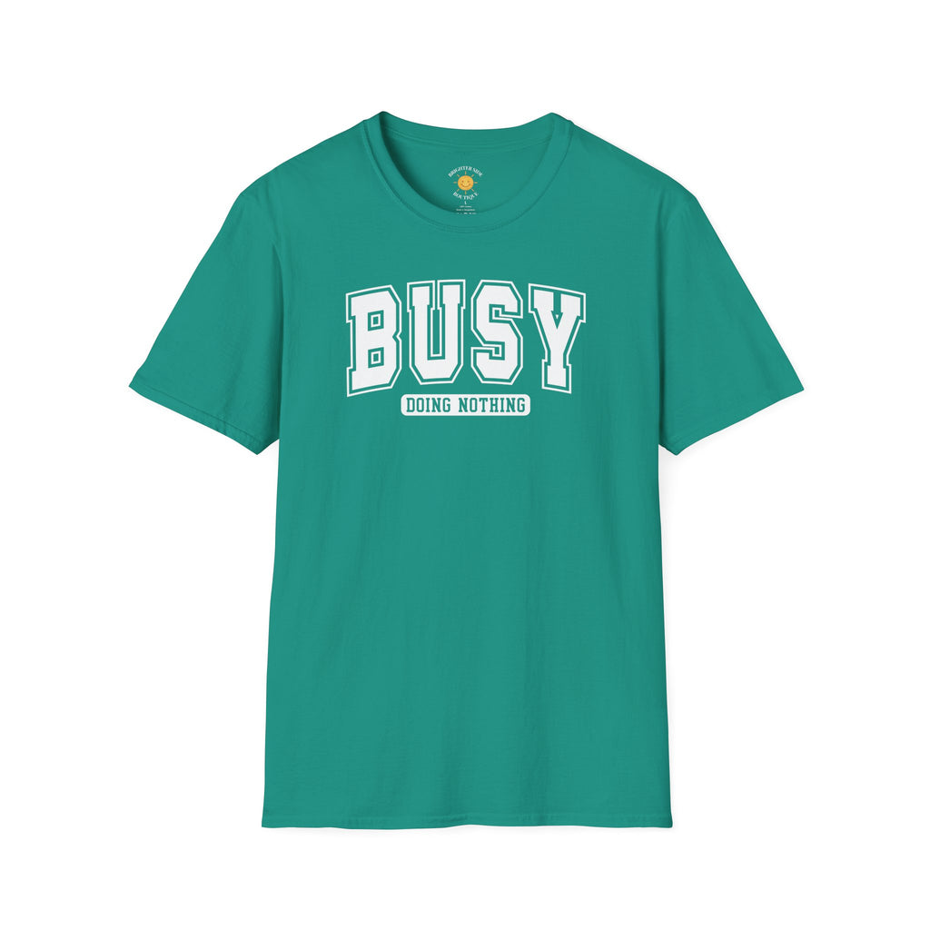 Busy Doing Nothing T-Shirt