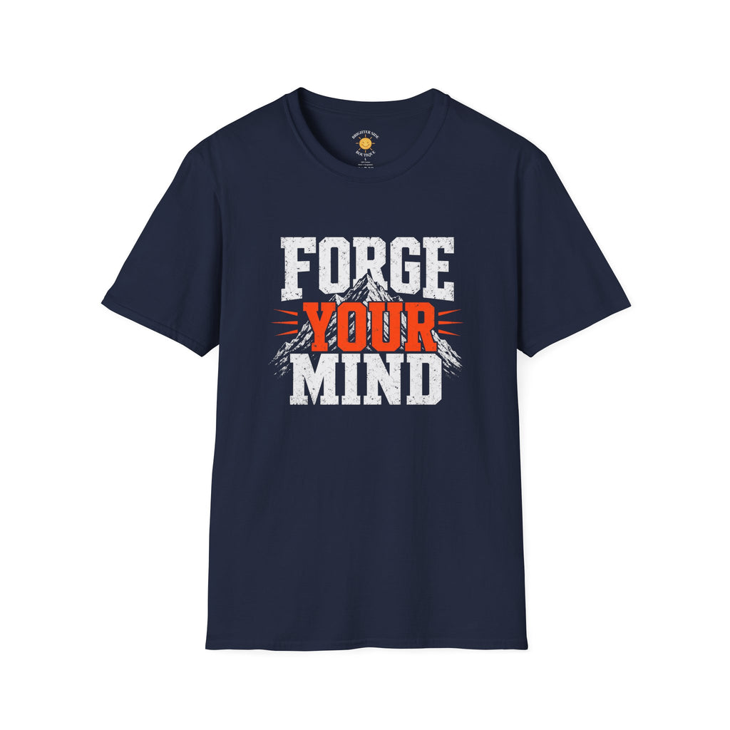 Forge Your Mind T-Shirt