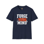 Forge Your Mind T-Shirt