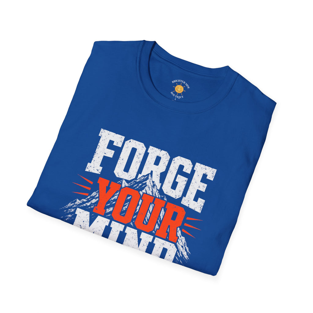 Forge Your Mind T-Shirt