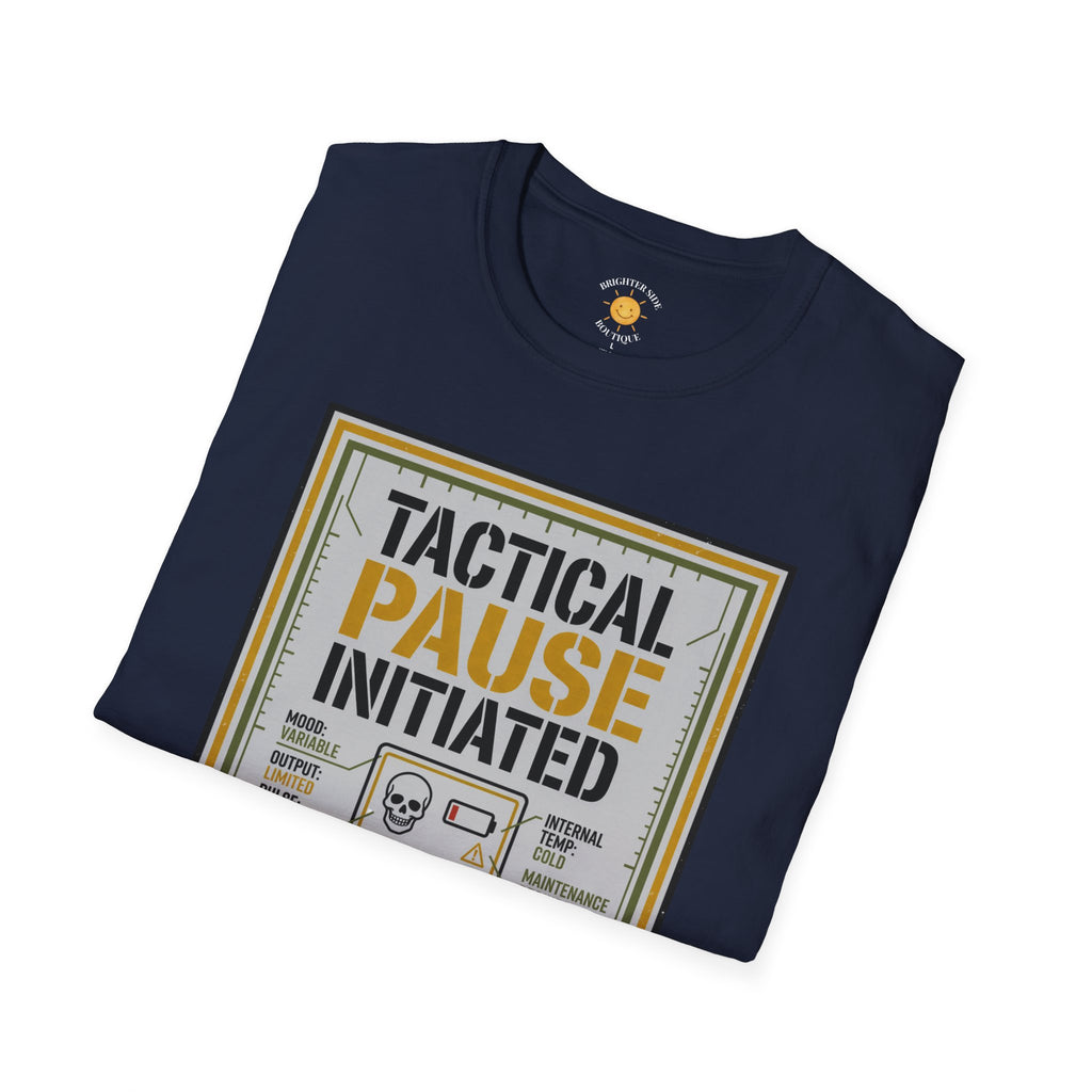 Tactical Pause Initiated T-Shirt