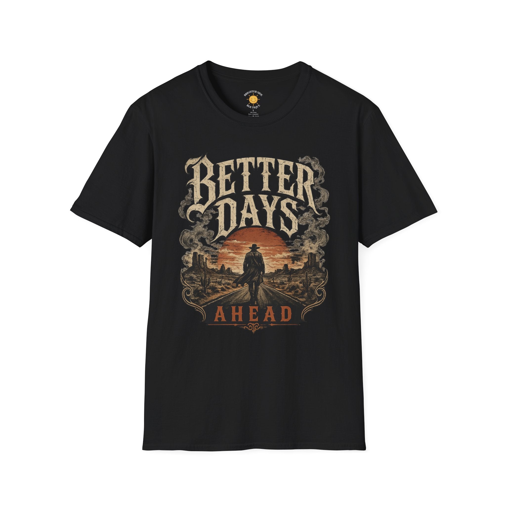 Better Days Ahead T-Shirt