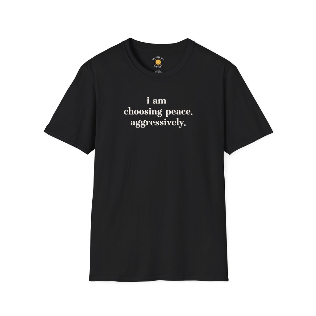 Choosing Peace T-Shirt
