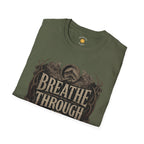 Breathe Through It T-Shirt