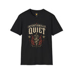 Intentionally Quiet T-Shirt