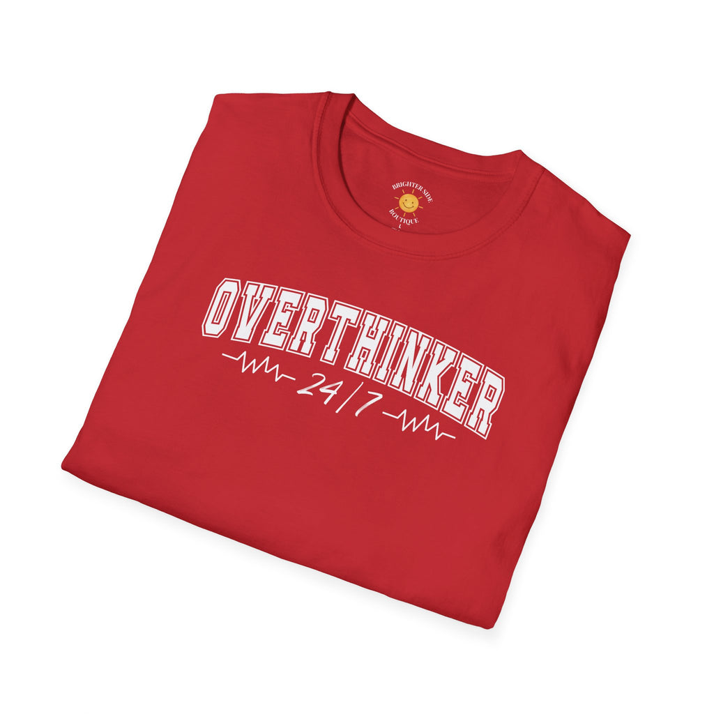 Overthinker 24/7 T-Shirt