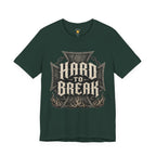 Hard To Break T-Shirt