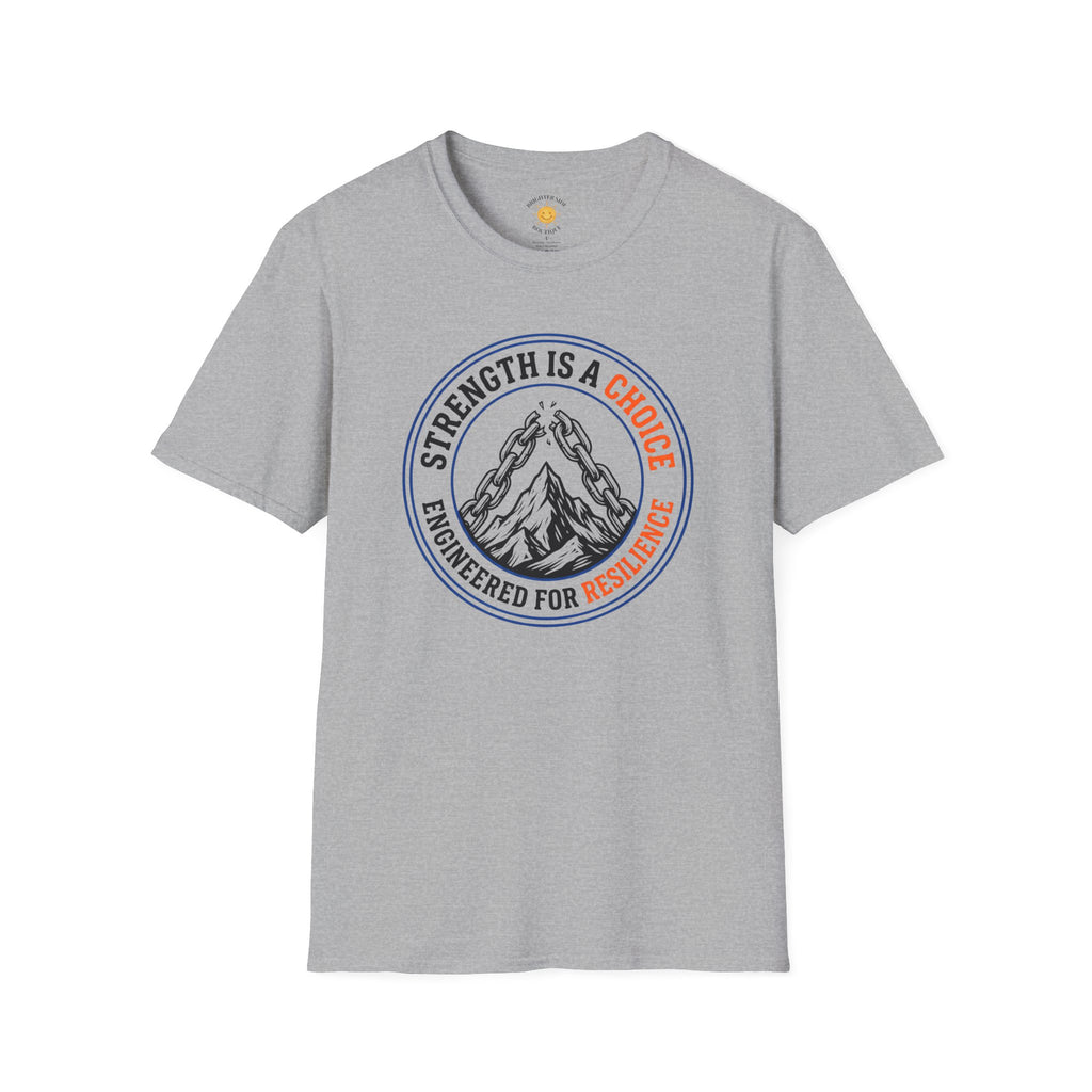 Strength Is A Choice T-Shirt