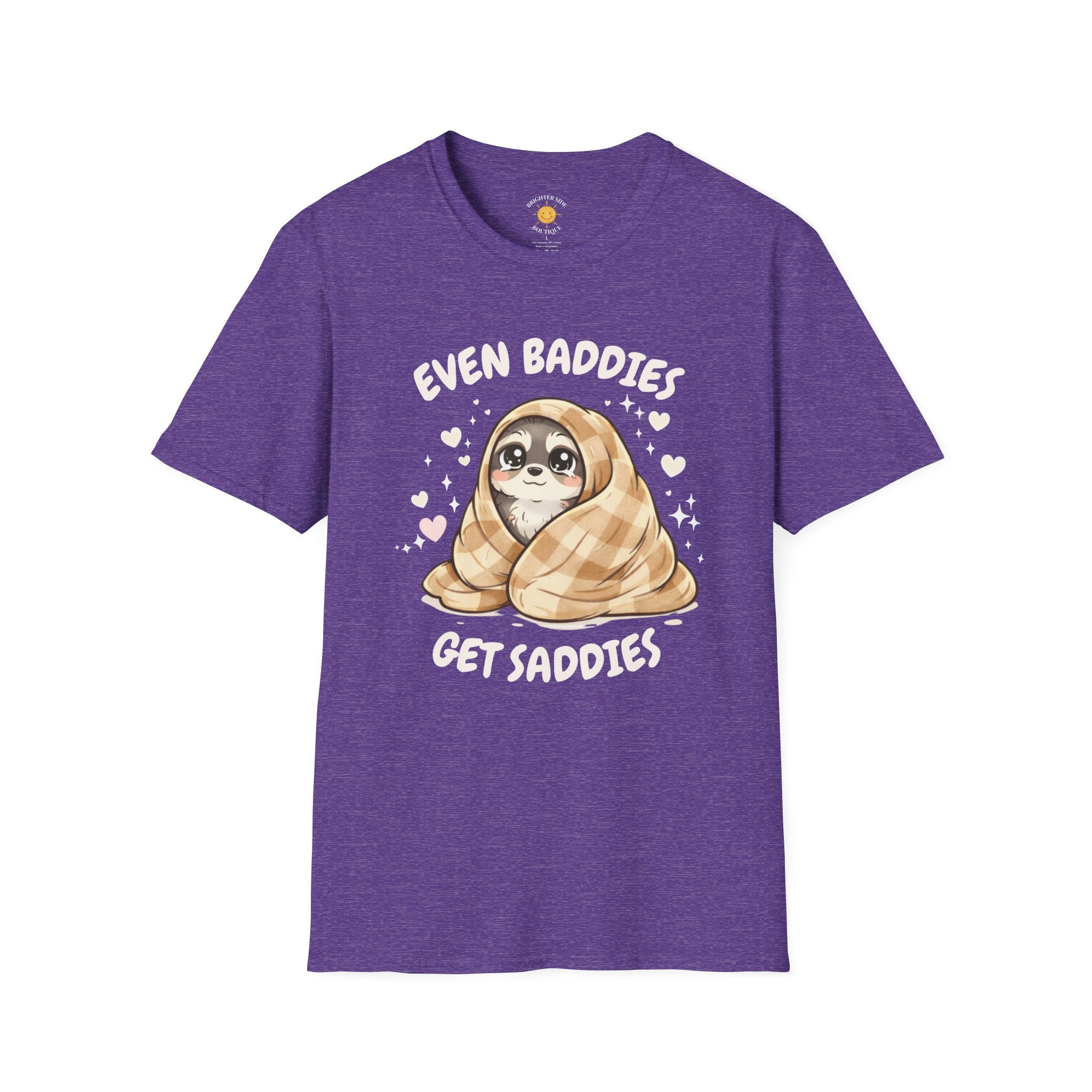 Baddies Get Saddies T-Shirt