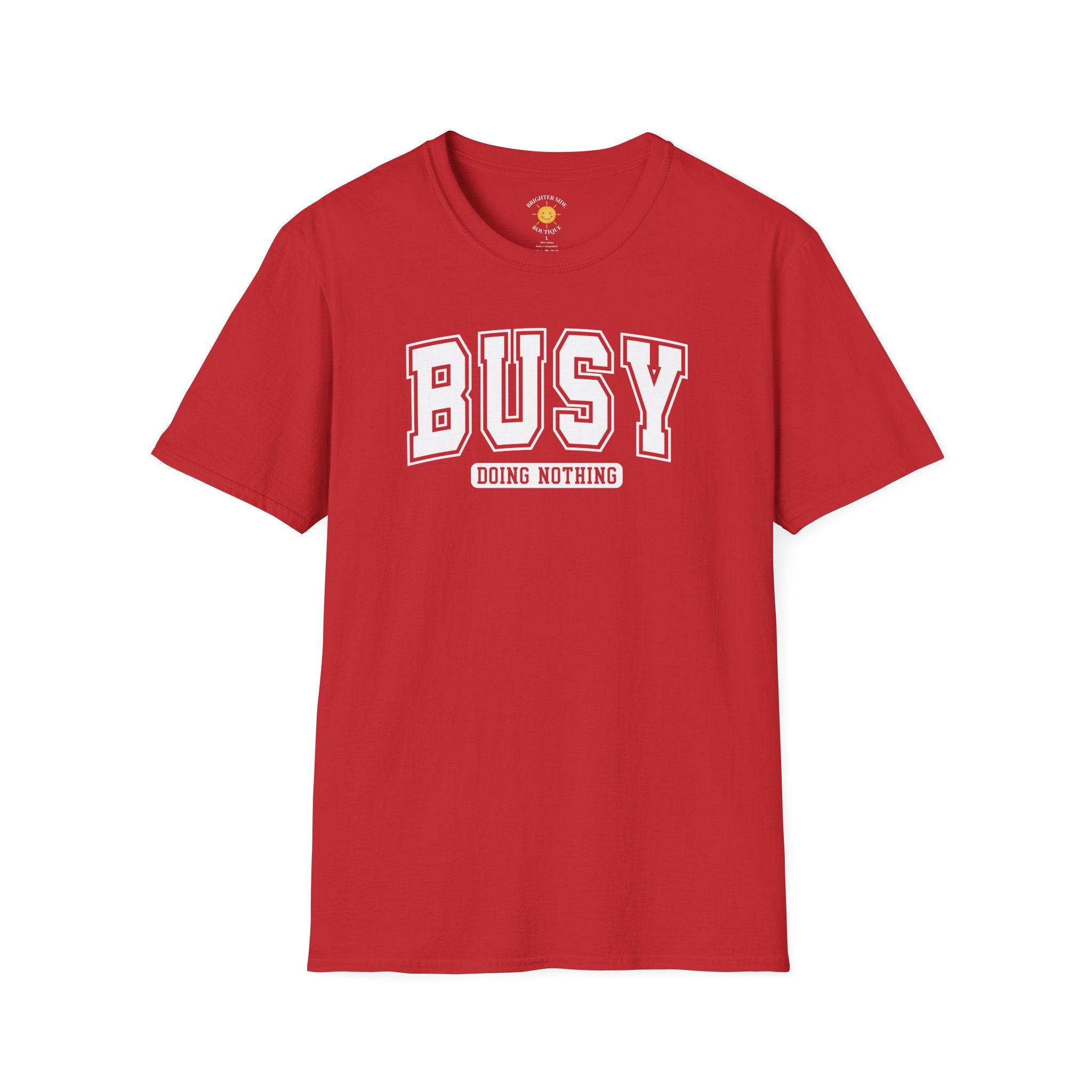 Busy Doing Nothing T-Shirt