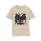 Be True To Yourself T-Shirt