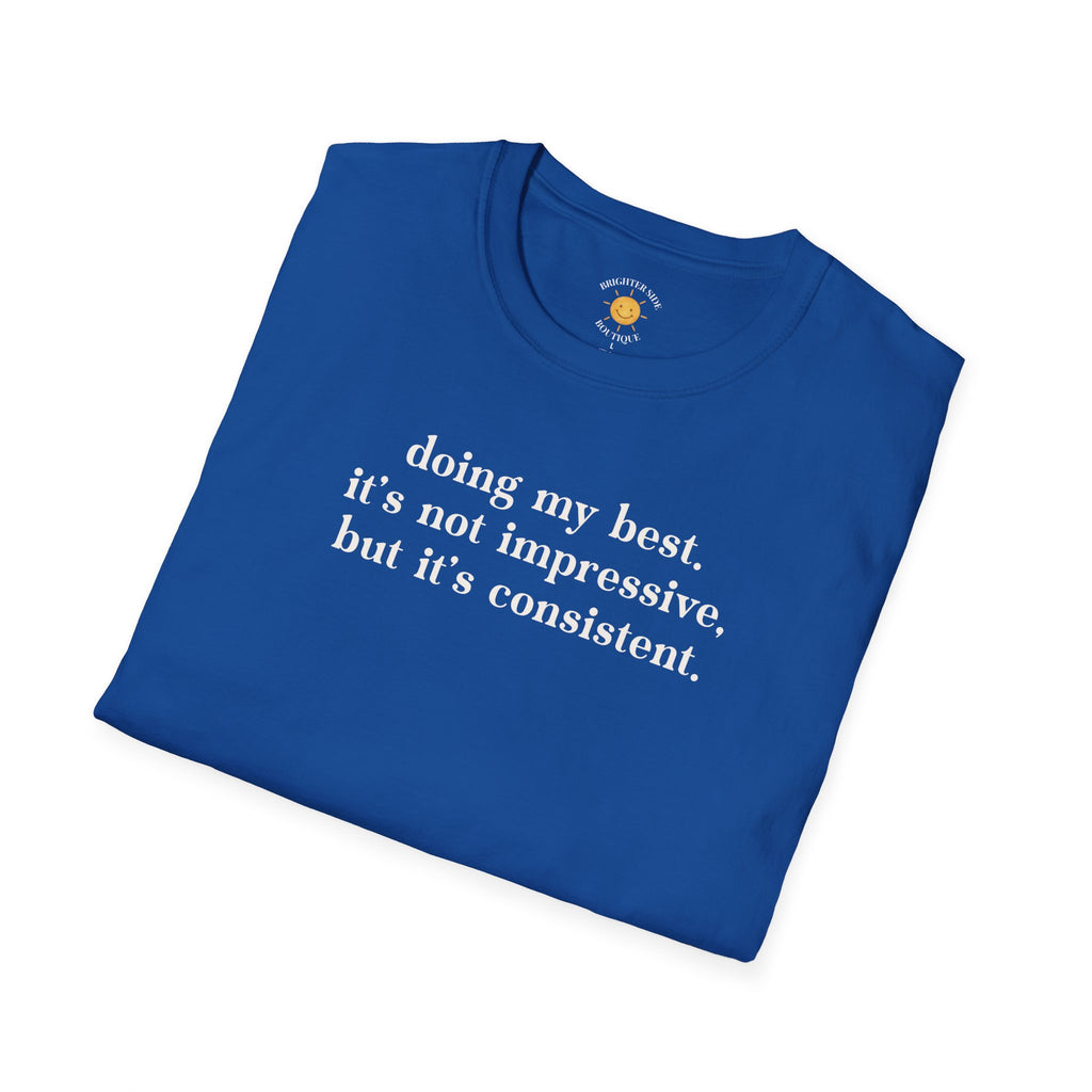 Doing My Best T-Shirt