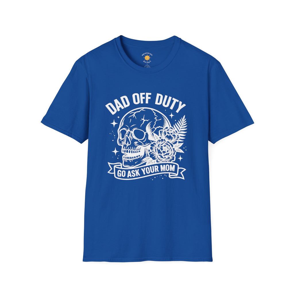 Dad Off Duty T-Shirt