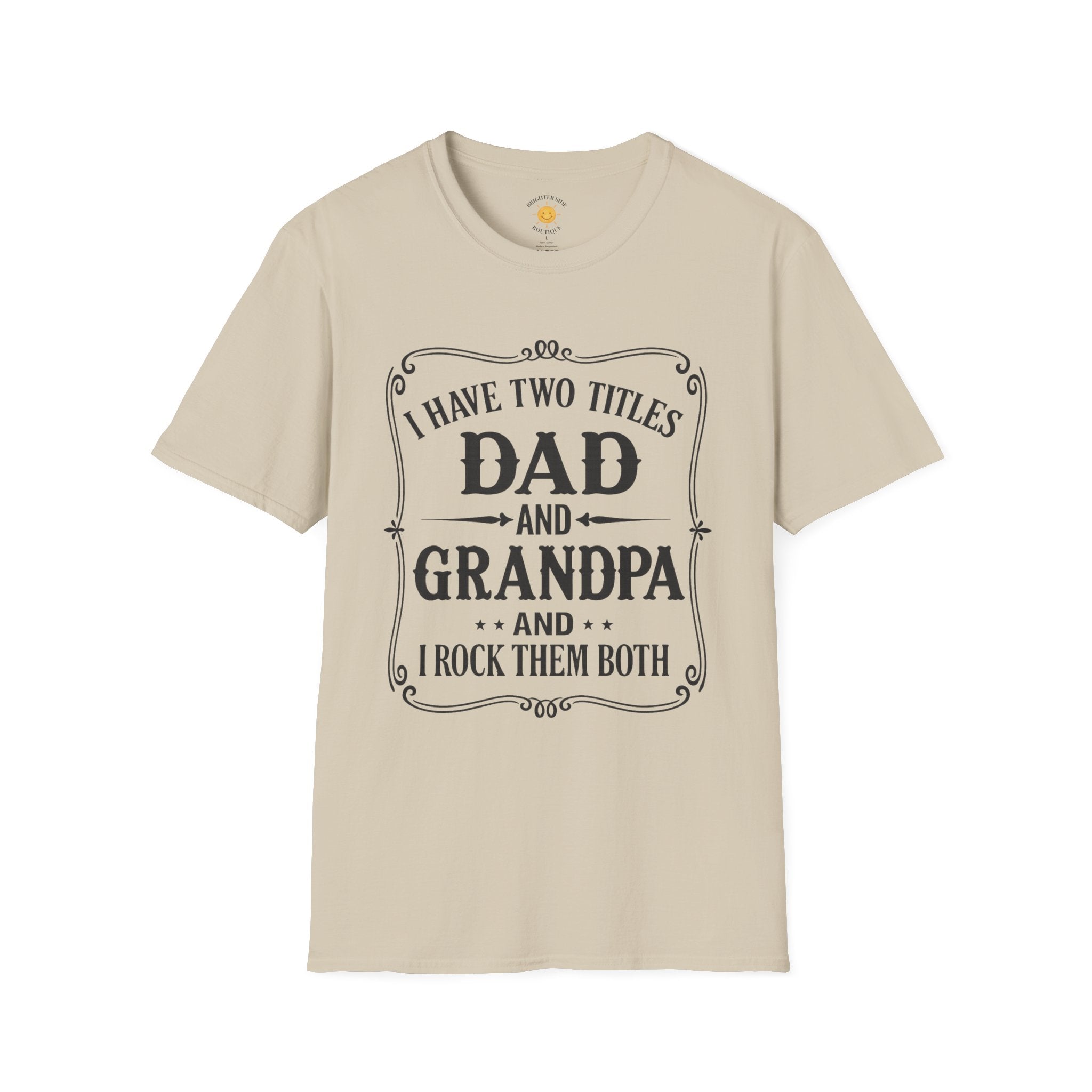 Dad & Grandpa — I Rock Them Both T-Shirt