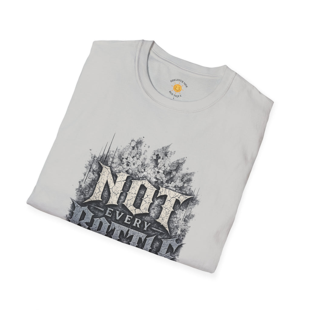 Not Every Battle Is Visible T-Shirt