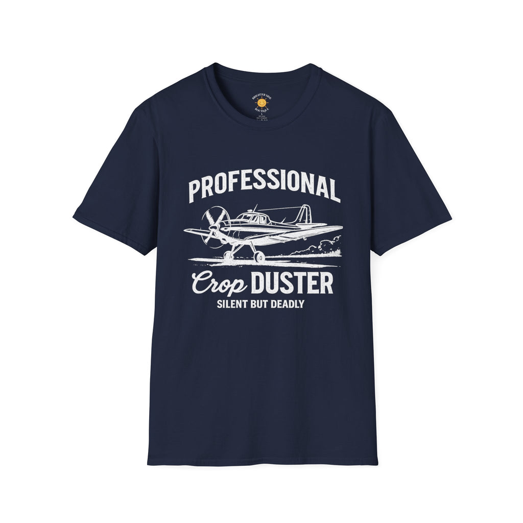 Silent But Deadly Crop Duster T-Shirt