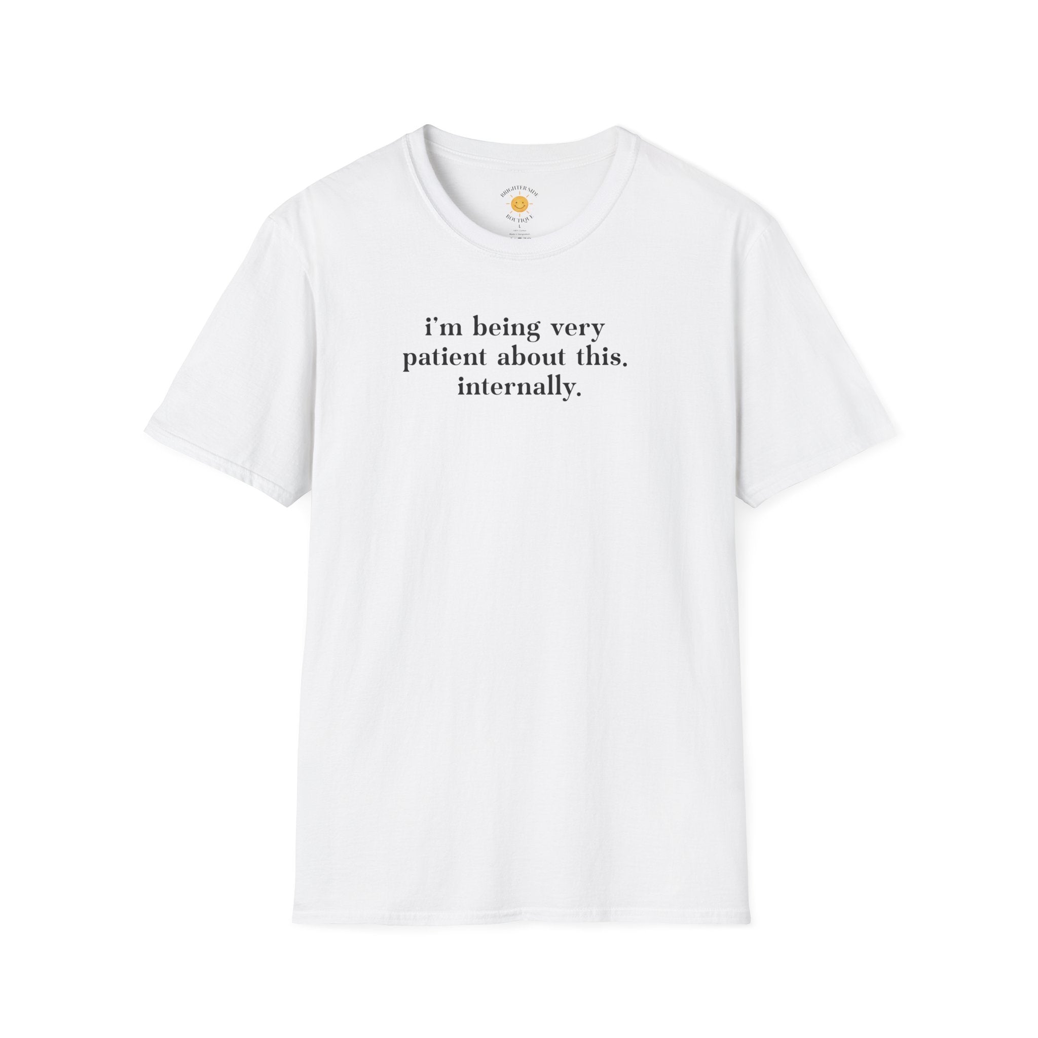 Very Patient About This T-Shirt
