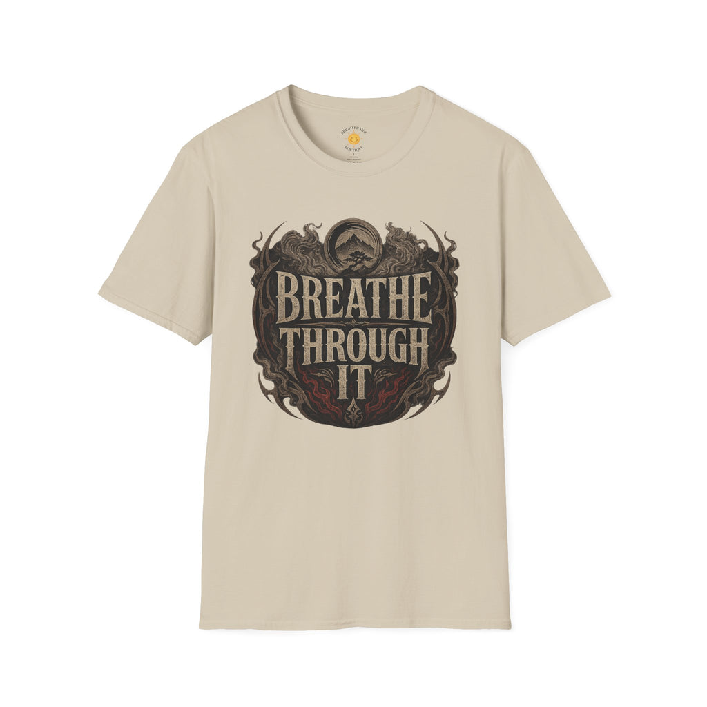Breathe Through It T-Shirt